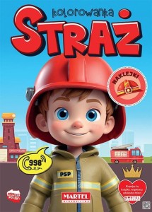 KOLOROWANKA STRAŻ Z NAKLEJKAMI, AGATA NIEMIRSKA