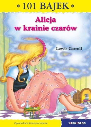 101 bajek. Alicja w Krainie Czarów, Lewis Carroll