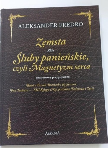 Zemsta, Śluby panieńskie, Aleksander Fredro
