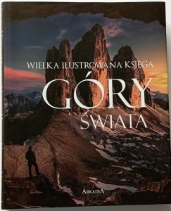 WIELKA ILUSTROWANA KSIĘGA. GÓRY ŚWIATA