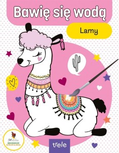 BAWIĘ SIĘ WODĄ. LAMY, PRACA ZBIOROWA