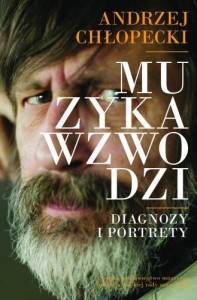 MUZYKA WZWODZI. DIAGNOZY I PORTRETY