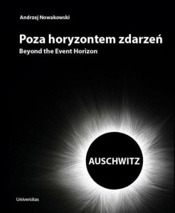 POZA HORYZONTEM ZDARZEŃ. AUSCHWITZ