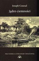 JĄDRO CIEMNOŚCI, JOSEPH CONRAD