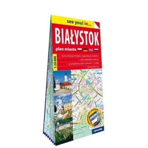 SEE YOU! IN... BIAŁYSTOK 1:20000 PLAN MIASTA