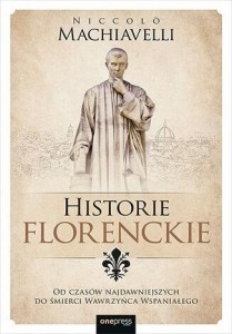 HISTORIE FLORENCKIE, NICCOLO MACHIAVELLI