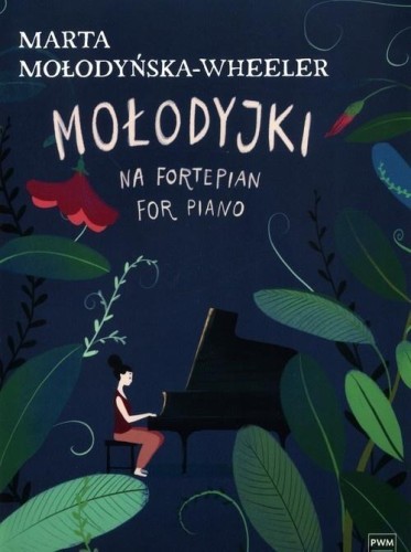 Mołodyjki na fortepian, Marta Mołodyńska-Wheeler
