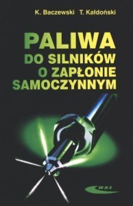 PALIWA DO SILNIKÓW O ZAPŁONIE SAMOCZYNNYM