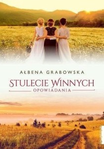 STULECIE WINNYCH. OPOWIADANIA, AŁBENA GRABOWSKA