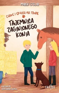 CHAOS I SPÓŁKA NA TROPIE. TAJEMNICA ZAGINIONEGO..