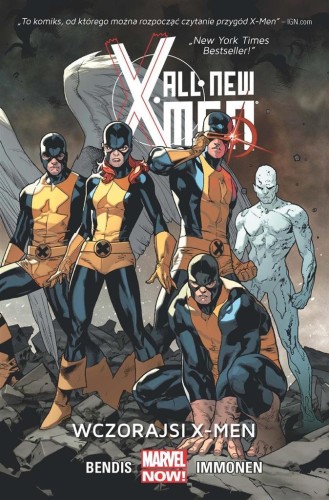 All New X-Men T.1 Wczorajsi X-Men, praca zbiorowa