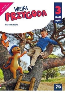 WIELKA PRZYGODA SP 3 MATEMATYKA PODR. CZ.1 2022 NE