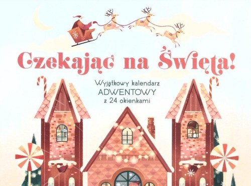 Czekając na Święta!, praca zbiorowa