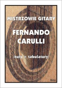 MISTRZOWIE GITARY - FERNANDO CARULLI, M. PAWEŁEK