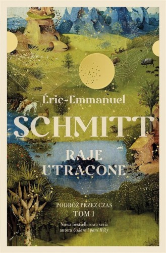 Raje utracone, Eric-Emmanuel Schmitt