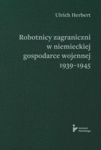 ROBOTNICY ZAGRANICZNI W NIEMIECKIEJ GOSPODARCE...