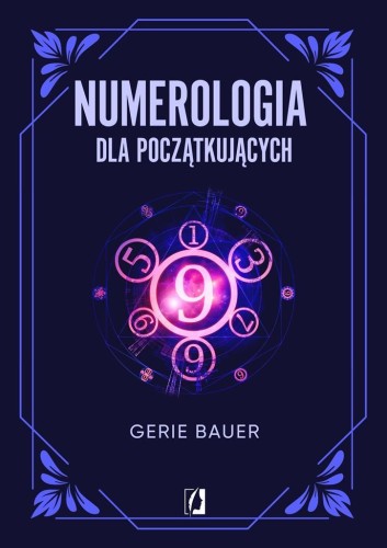 Numerologia dla początkujących, praca zbiorowa