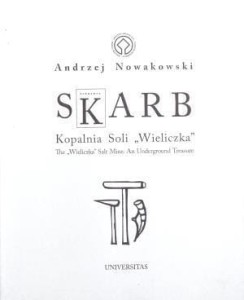 SKARB. KOPALNIA SOLI WIELICZKA