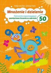 MNOŻENIE I DZIELENIE DO 50 W.2