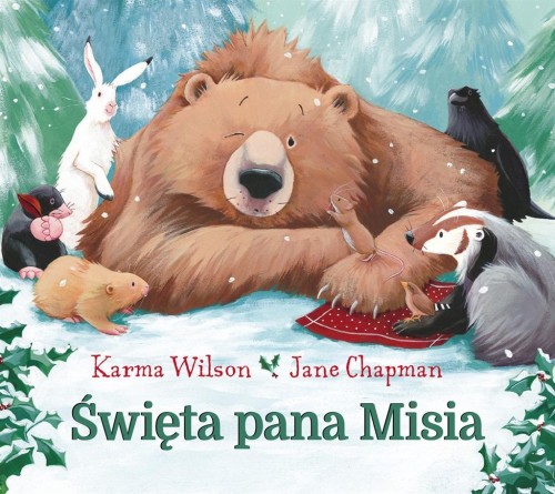 Święta pana Misia, Karma Wilson