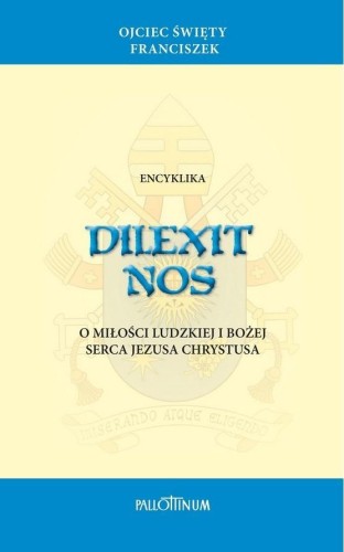 Encyklika Dilexit Nos, Franciszek