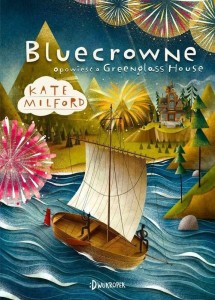 OPOWIEŚĆ O GREENGLASS HOUSE. BLUECROWNE