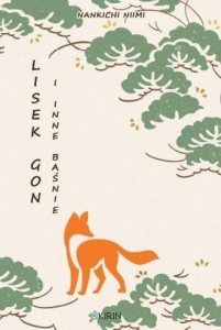 LISEK GON I INNE BAŚNIE, NANKICHI NIIMI