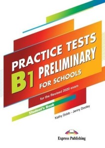 B1 PRELIMINARY FOR SCHOOLS PRACTICE TESTS SB + KOD
