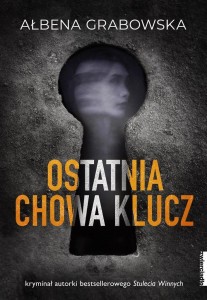 OSTATNIA CHOWA KLUCZ, AŁBENA GRABOWSKA