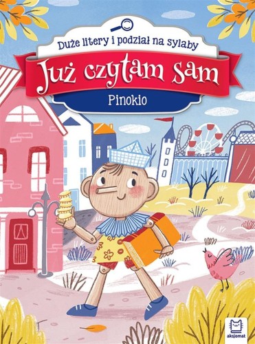 Już czytam sam. Pinokio, Anna Podgórska