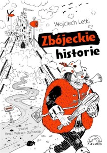 ZBÓJECKIE HISTORIE, WOJCIECH LETKI