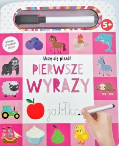 UCZĘ SIĘ PISAĆ! PIERWSZE WYRAZY, PRACA ZBIOROWA