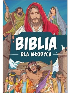 BIBLIA DLA MŁODYCH, ANDREW NEWTON