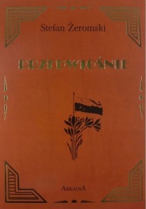 PRZEDWIOŚNIE W.JUBILEUSZOWE, STEFAN ŻEROMSKI