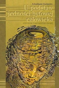 U PODSTAW JEDNOŚCI BYTOWEJ CZŁOWIEKA