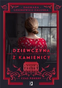 DZIEWCZYNA Z KAMIENICY T.3 CZAS POKORY