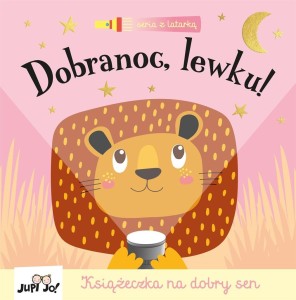 DOBRANOC, LEWKU! KSIĄŻKA Z LATARKĄ