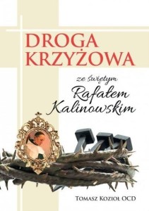 DROGA KRZYŻOWA ZE ŚWIĘTYM RAFAŁEM KALINOWSKIM