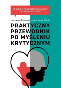 PRAKTYCZNY PRZEWODNIK PO MYŚLENIU KRYTYCZNYM..