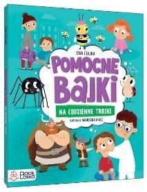 POMOCNE BAJKI, NA CODZIENNE TROSKI, EWA CZAJKA