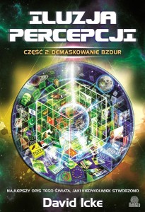 ILUZJA PERCEPCJI CZ.2 DEMASKOWANIE BZDUR