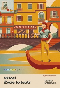 WŁOSI. ŻYCIE TO TEATR, MACIEJ BRZOZOWSKI