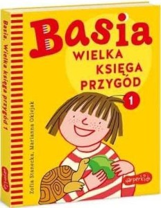 BASIA. WIELKA KSIĘGA PRZYGÓD., ZOFIA STANECKA