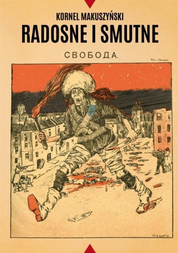 Radosne i smutne, Kornel Makuszyński