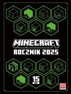 MINECRAFT. ROCZNIK 2025, PRACA ZBIOROWA