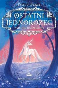 OSTATNI JEDNOROŻEC. WYDANIE ROZSZERZONE