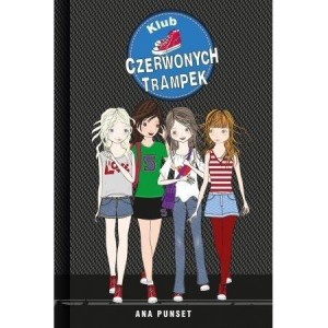 KLUB CZERWONYCH TRAMPEK, ANA PUNSET