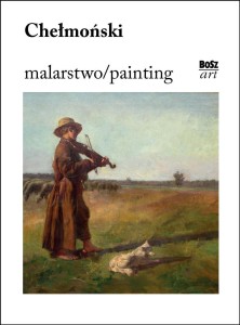 CHEŁMOŃSKI. MALARSTWO
