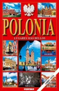 POLSKA. NAJPIĘKNIEJSZE MIEJSCA - WERSJA HISZPAŃSKA