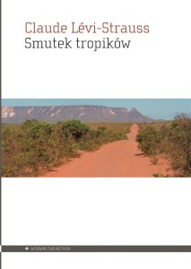 SMUTEK TROPIKÓW, CLAUDE LVI-STRAUSS